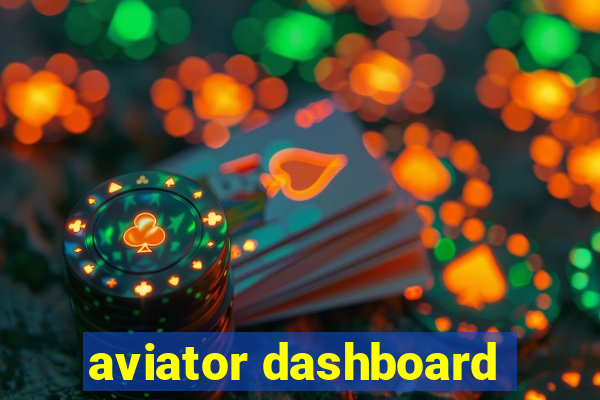 aviator dashboard